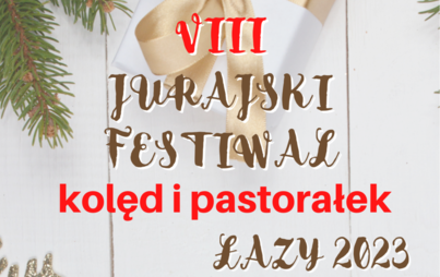 Zdjęcie do Rusza VIII Jurajski Festiwal Kolęd i Pastorałek - Łazy 2023
